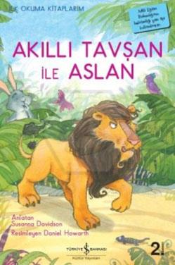 İlk O. Akıllı Tavşan İle Aslan