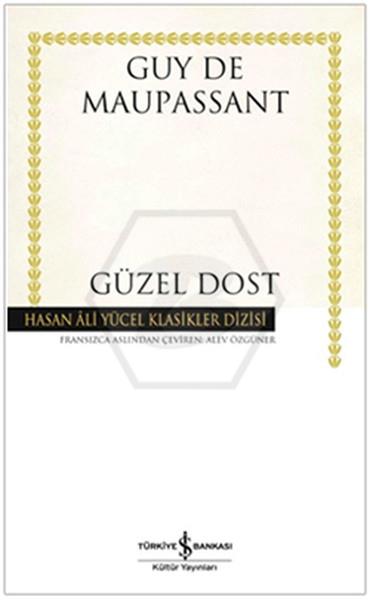 Güzel Dost(Ciltli)