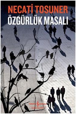 Özgürlük Masalı