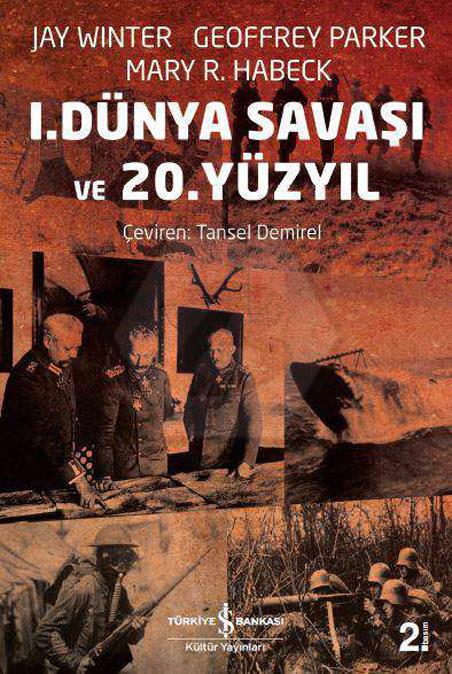 I.Dünya Savaşı Ve 20.Yüzyıl