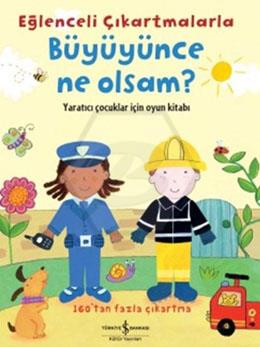 Eğ.Çıkart.-Büyüyünce Ne Olsam