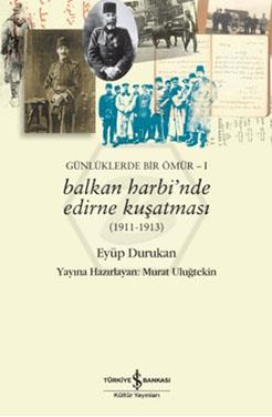 Balkan Harbinde Edirne Kuşatması