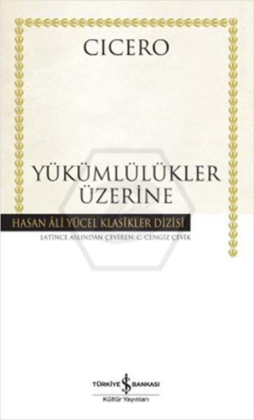 Yükümlülükler Üzerine (Ciltli)