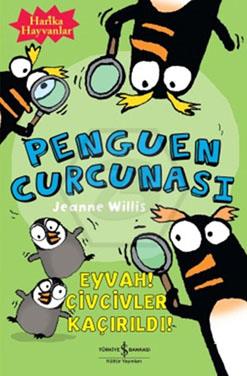 Penguen Cur.-Eyvah Civcivler Kaçırıldı