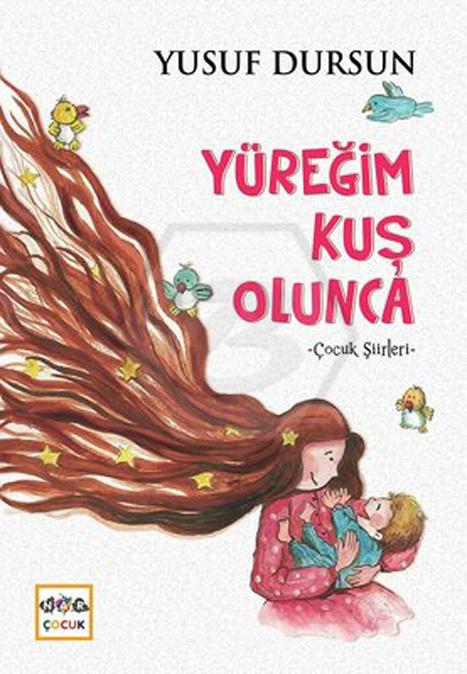 Yüreğim Kuş Olunca