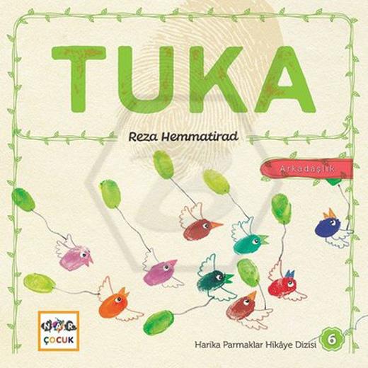 Tuka - Harika Parmaklar Hikaye Dizisi 6 - Arkadaşlık