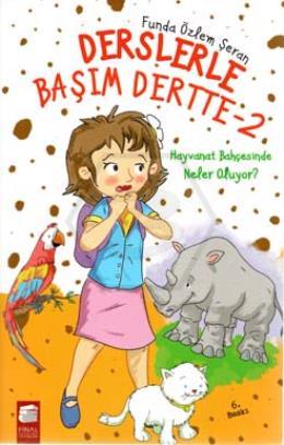 Derslerle Başım Dertte-Hayvanat Bahçesinde