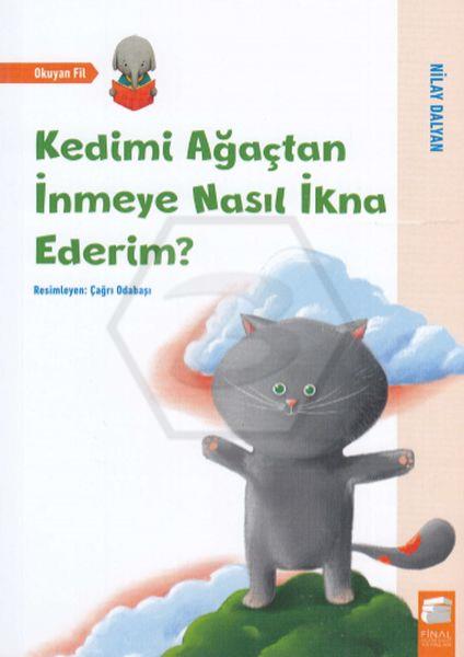 Kedimi Ağaçtan İnmeye Nasıl İkna Ederim