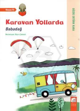 Karavan Yollarda-Babadağ