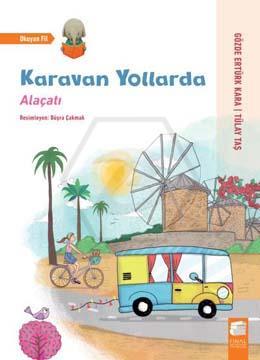 Karavan Yollarda- Alaçatı