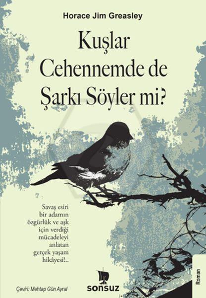 Kuşlar Cehennemde De Şarkı Söyler Mi
