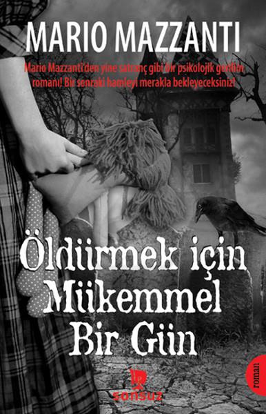 Öldürmek İçin Mükemmel Bir Gün