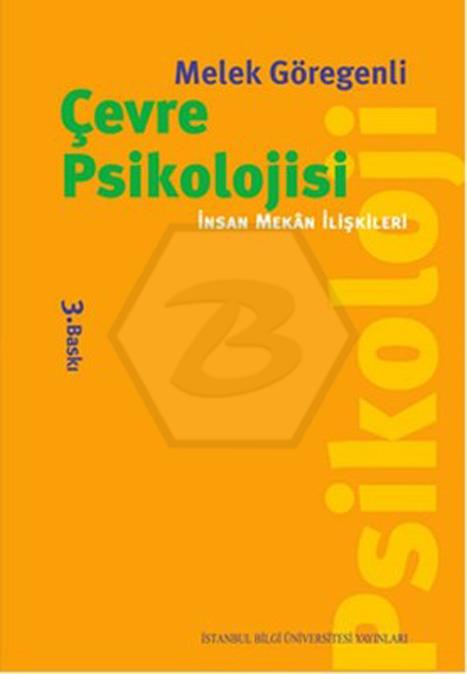 Çevre Psikolojisi - İnsan Mekan İlişkileri