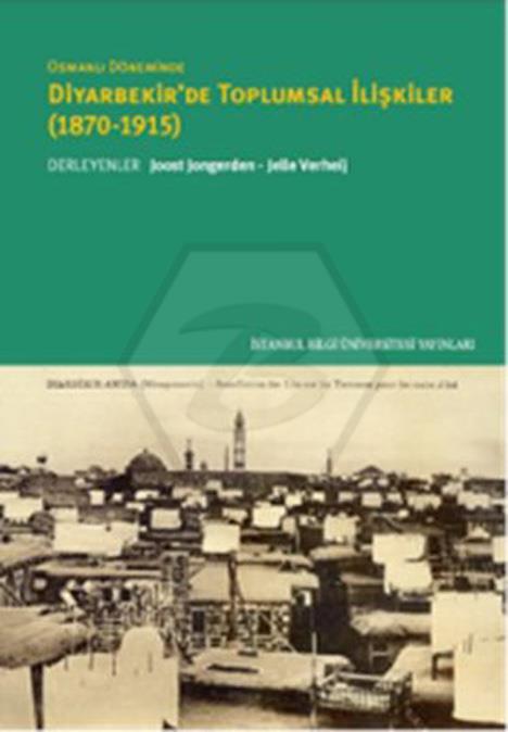 DiyarbekirDe Toplumsal İlişkiler (1870-1915) - Osmanlı Döneminde