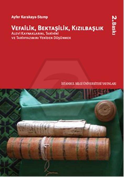 Vefailik. Bektaşilik. Kızılbaşlık