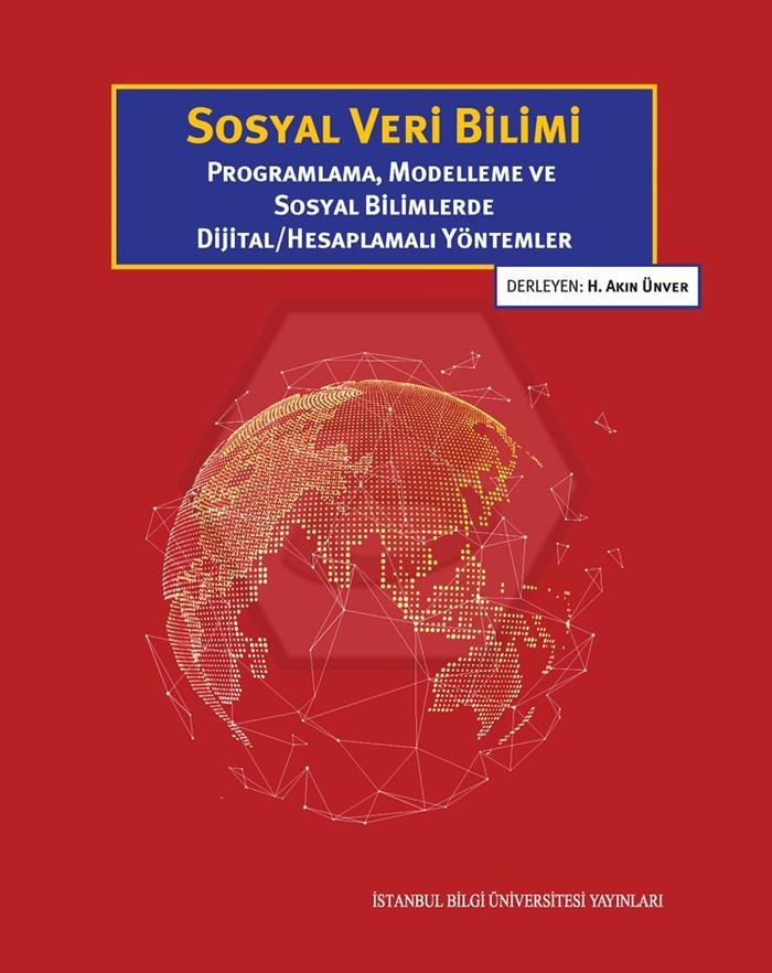 Sosyal Veri Bilimi: Programlama, Modelleme ve Sosyal Bilimlerde D 