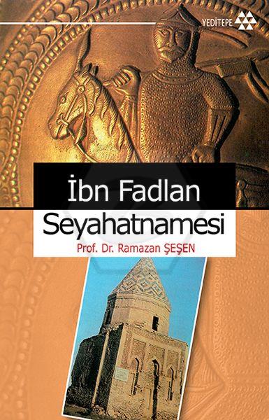 İbn Fadlan Seyhatnamesi