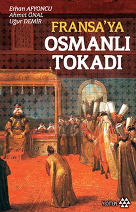 Fransa´Ya Osmanlı Tokadı