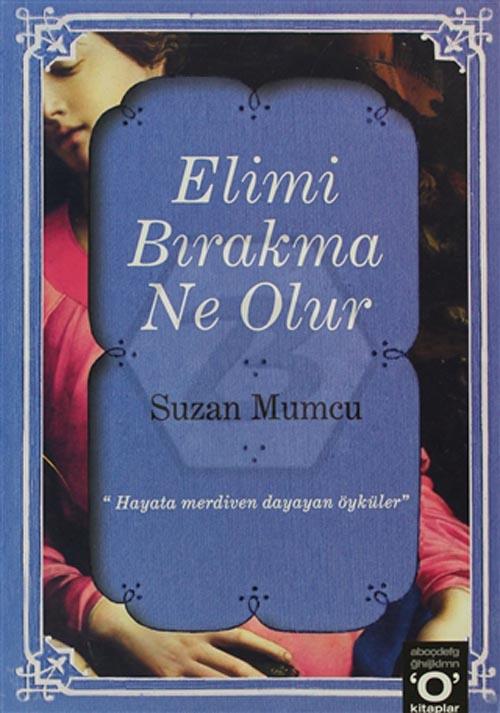 Elimi Bırakma Ne Olur