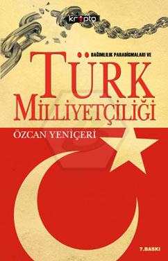Türk Milliyetçiliği- Bağımlılık Paradigmaları 