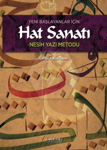 Yeni Başlayanlar İçin Hat Sanatı Nesih Yazı Metodu