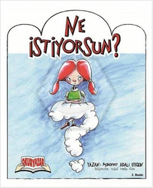 Ne İstiyorsun