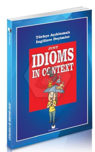 Just Idioms in Context
