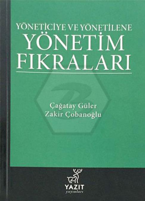 Yöneticiye Ve Yönetilene Yönetim Fıkraları