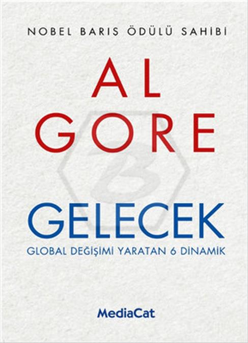 Gelecek -  Global Değişimi Yaratan 6 Dinamik