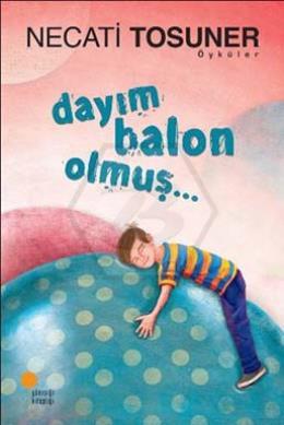 Dayım Balon Olmuş