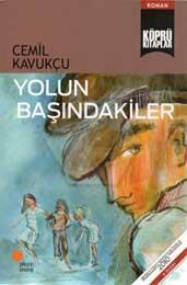 Yolun Başındakiler