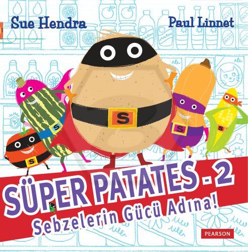 Süper Patates 2 Sebzelerin Gücü Adına