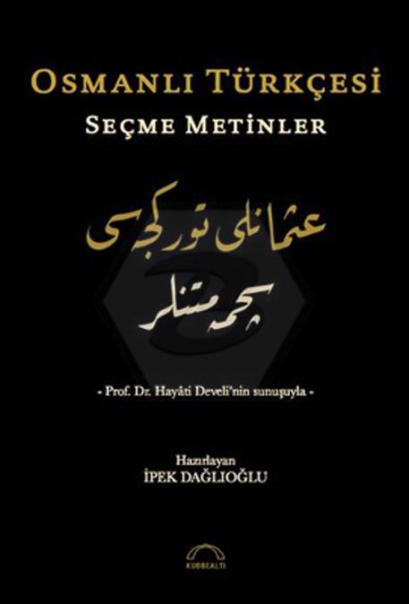 Osmanlı Türkçesi Seçme Metinler