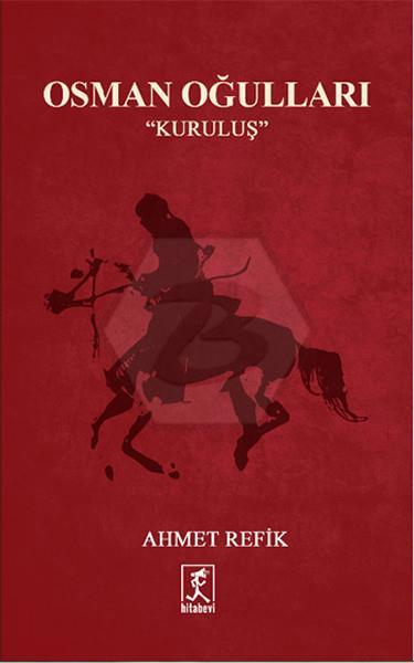 Osman Oğulları - Kuruluş