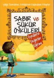 Sabır ve Şükür Öyküleri