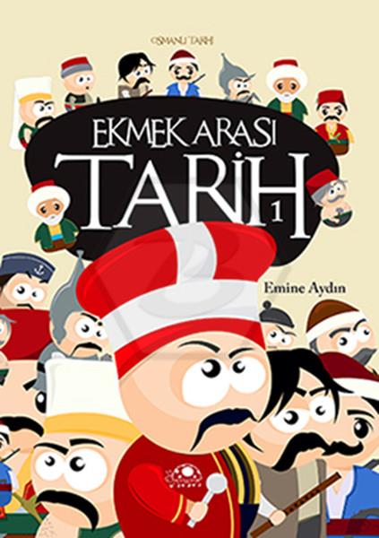 Ekmek Arası Tarih - 1