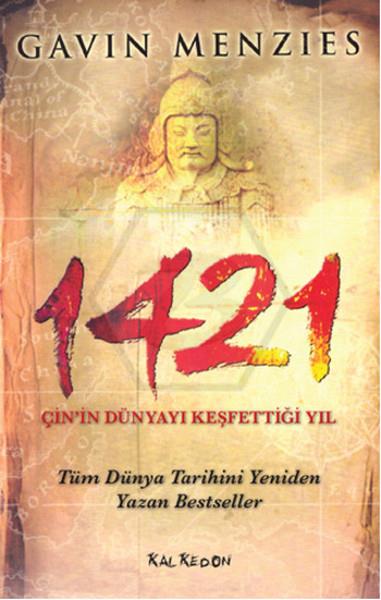 1421 - Çinin Dünyayı Keşfettiği Yıl