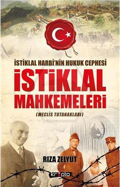 İstiklal Mahkemesi (Meclis Tutanakları)