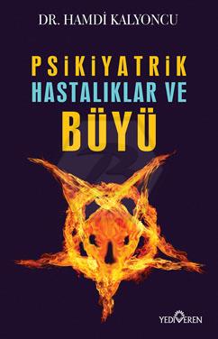 Psikiyatrik Hastalıklar ve Büyü