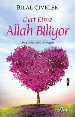 Dert Etme Allah Biliyor