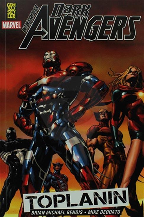 Dark Avengers İntikamcılar 1: Toplanın