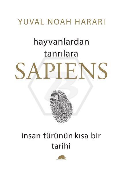 Sapiens Hayvanlardan Tanrılara Ciltli