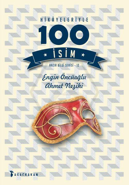 Hikayeleriyle 100 İsim