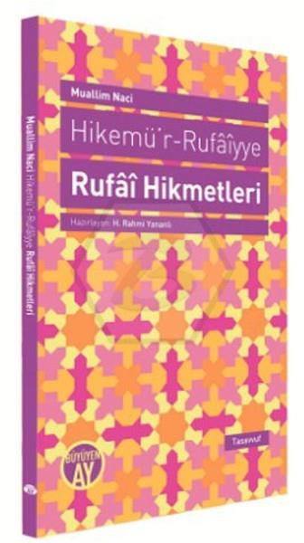 Hikemür-Rufaiyye Rufai Hikmetleri