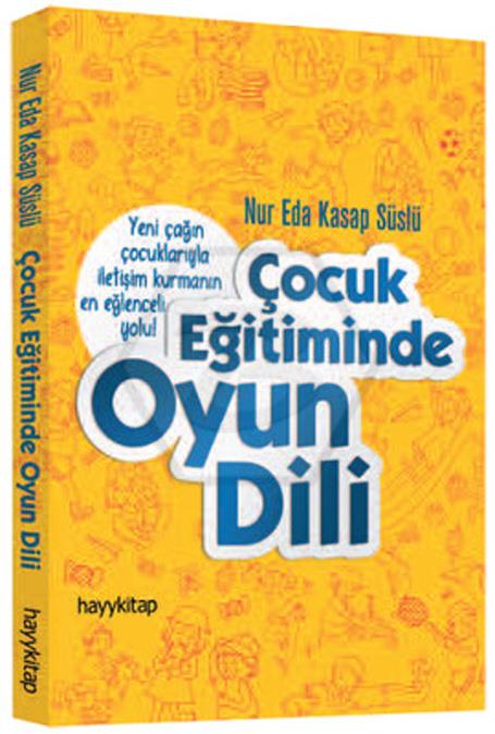 Çocuk Eğitiminde Oyunun Dili