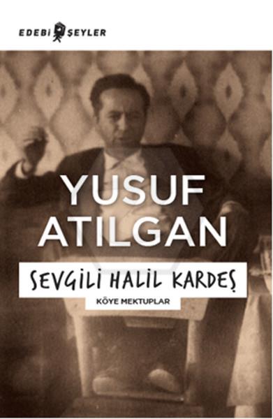 Sevgili Halil Kardeş 