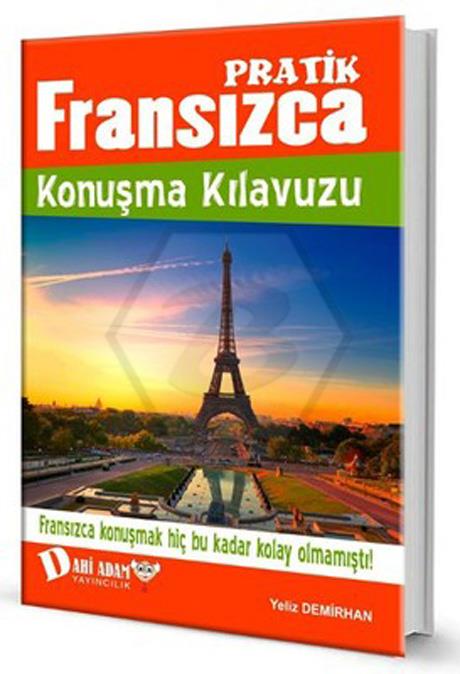 Pratik Fransızca Konuşma Kılavuzu