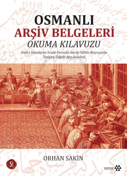 Osmanlı Arşiv Belgeleri; Okuma Klavuzu