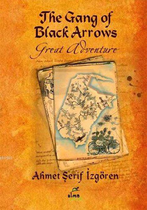 The Gang Of Black Arrows