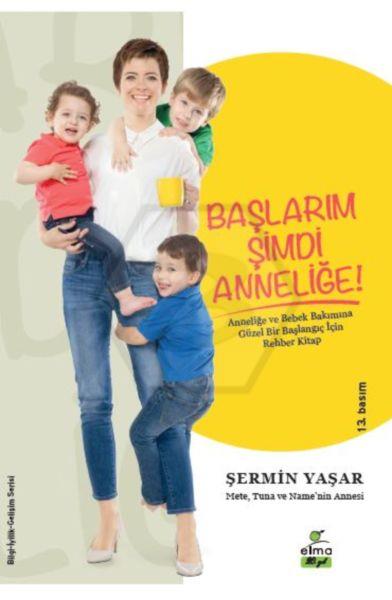 Başlarım Şimdi Anneliğe